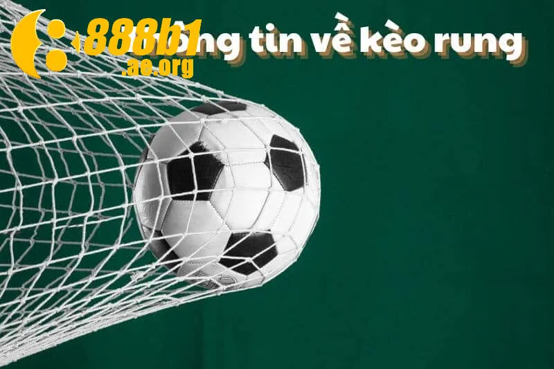 Đặc điểm linh hoạt khi chơi Kèo Rung 888b