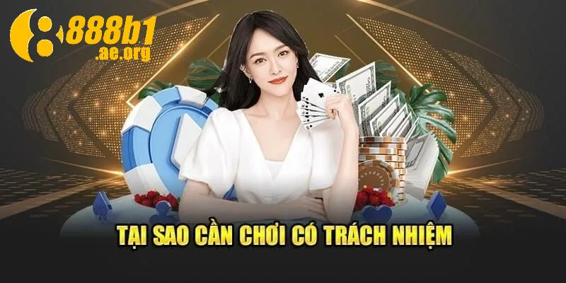 Hướng dẫn chơi có trách nhiệm tại 888b